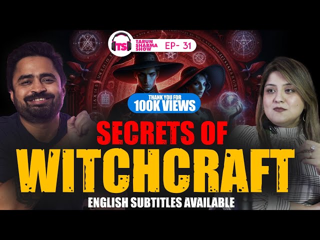 Secrets of Witchcraft: Unveiling Truths You've Never Heard! #Witchcraft #demonologist #hindipodcast