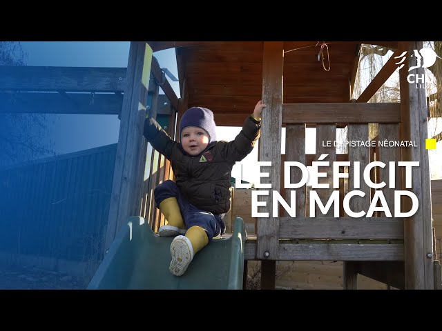 Dépistage néonatal - le déficit en MCAD