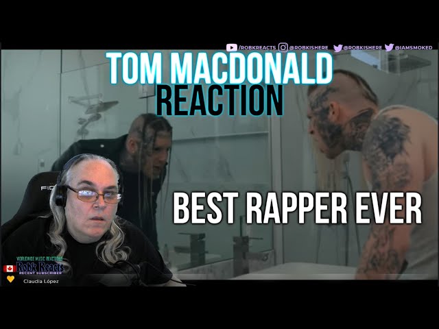 Tom MacDonald Reaction - BEST RAPPER EVER - First Time Hearing - Requested