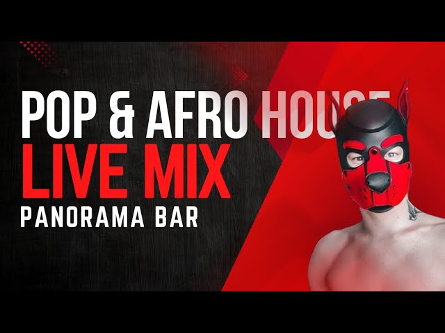 POP & AERO-HOUSE | LIVE MIX-PANORAMA BAR