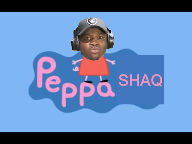 Peppa Pig Big Shaq #1