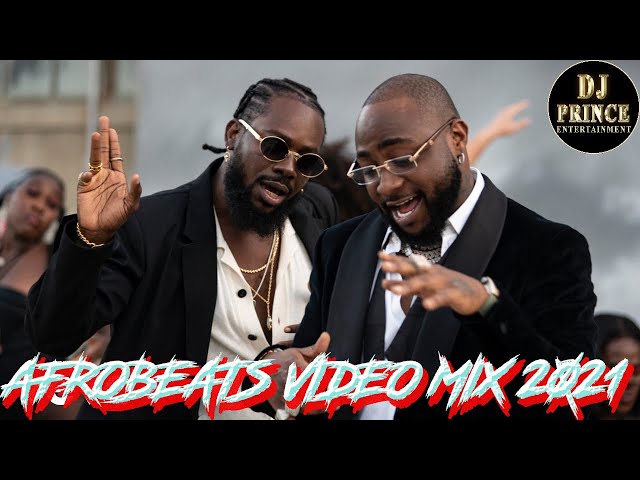 TOP AFROBEAT VIDEO MIX 2021 | AFROBEAT MIX 2021 | NAIJA MIX | DJ PRINCE | NOV(Joeboy,Kizz Sarz)