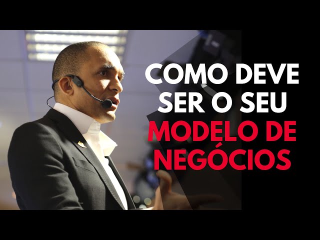 COMO ESTRUTURAR O SEU MODELO DE NEGÓCIOS PARA VENCER NO MERCADO | Conrado Adolpho