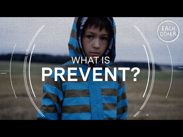 What is Prevent?