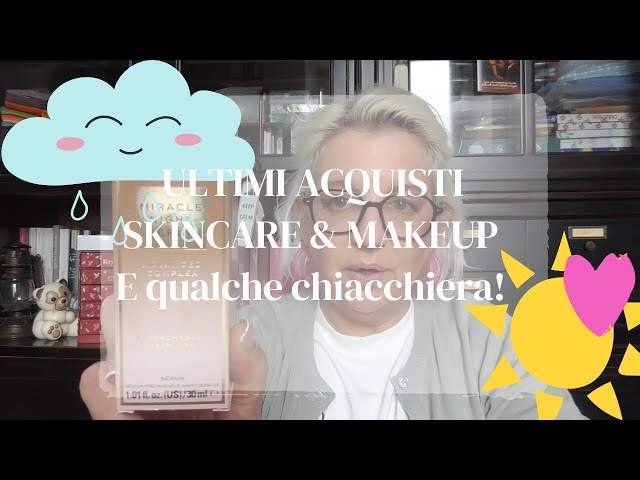 Ultimi acquisti di #skincare  e #makeup e #chiacchiere