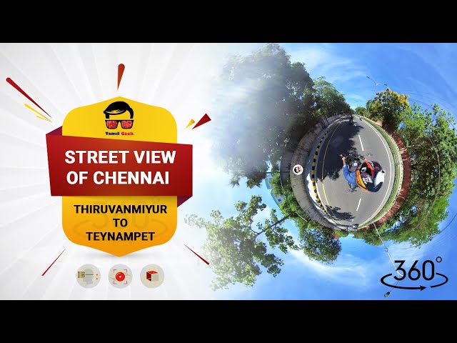 Street View of Chennai | A Palette of Emotions | Chennai 360-degree View