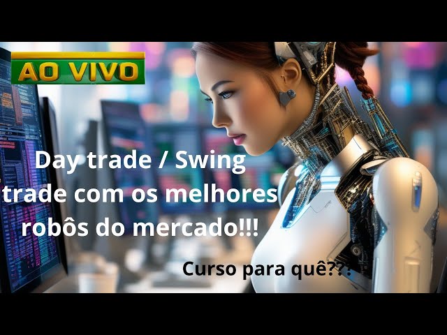 Pare de Perder dinheiro no Day trade Com este robô!!! Robô gratuito*- ao vivo -