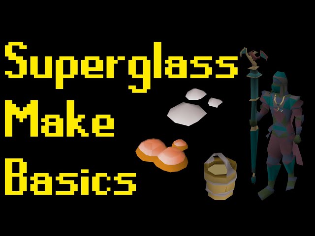 Basic Superglass Make Spell Guide 2021 (OSRS)