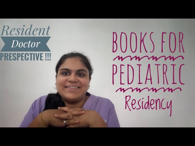 What are the Books 📚 required for Pediatric 👶🏻Residency ? |  A Resident Doctor’s Perspective.