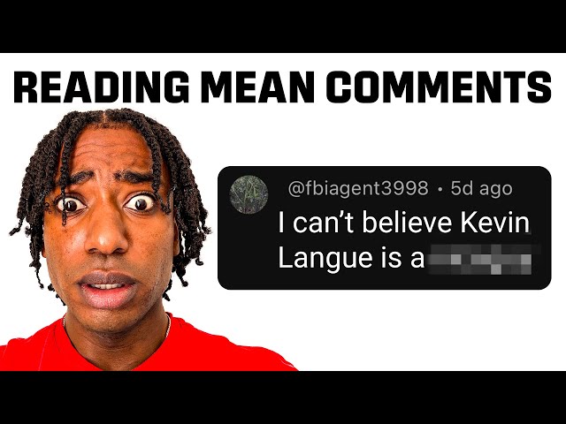 Kevin Langue Show Reads Mean Comments