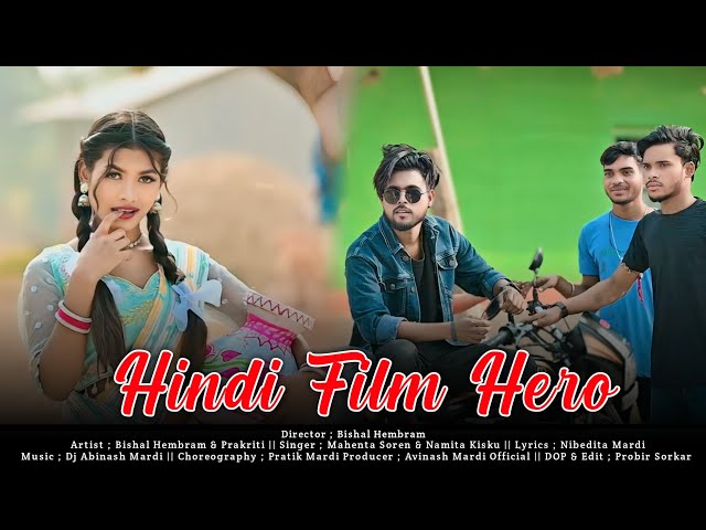 HINDI FILM HERO NEW SANTALI VIDEO 2025 // BISHAL HEMBRAM JAYETA SAILEN MAHENTA SOREN NAMITA KISKU