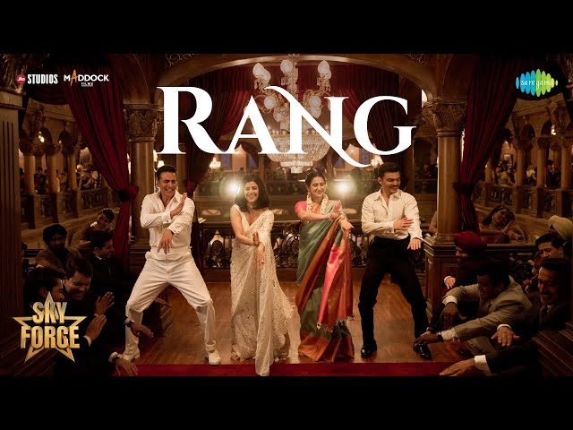 Rang | Sky Force | Akshay Kumar, Veer P, Sara, Nimrat, Tanishk, Satinder Sartaaj, Zahrah, Shloke