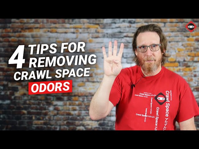 4 Tips to Remove Crawl Space Odors | What Causes Crawl Space Odors