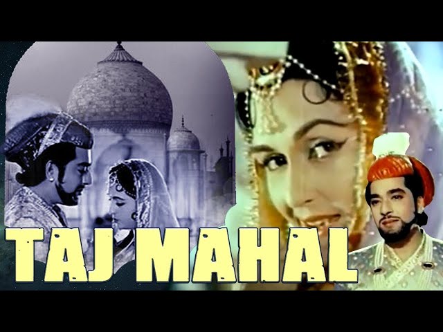 Taj Mahal (1963) - Hindi Movie | Pradeep Kumar, Bina Rai, Rehman, Jeevan, Helen, Ruby Mayer