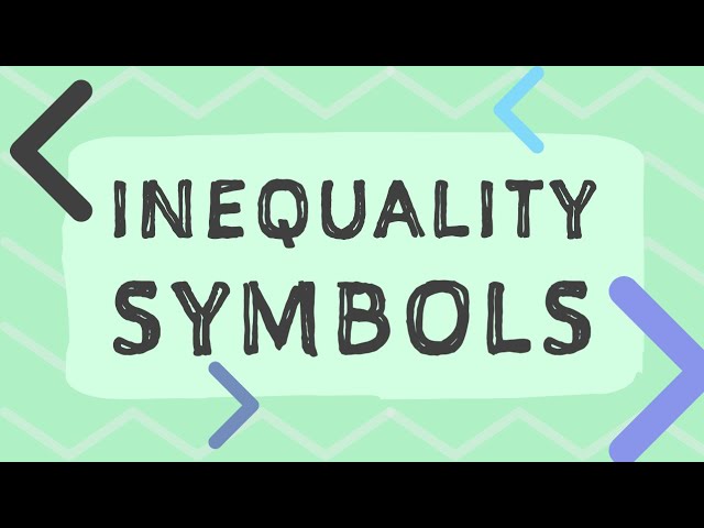 How To Read Inequality Symbols