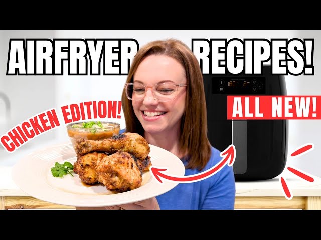 The ONLY 3 Air Fryer Chicken Recipes You’ll Ever Need!