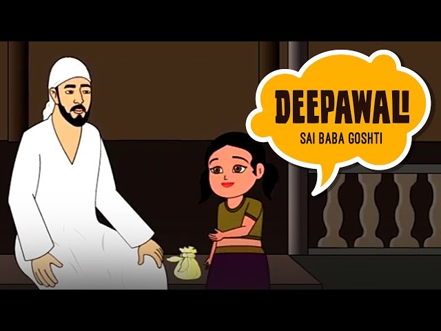 Deepawali (Sai Baba Goshti) - Marathi Story For Children, Chan Chan Goshti Marathi