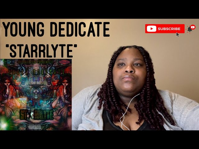 YOUNG DEDICATE - STARRLYTE |REQUESTED REACTION