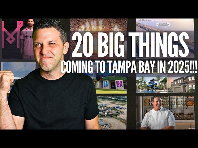 20 BIG THINGS Coming To Tampa Florida in 2025!