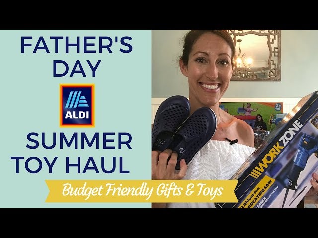 June Aldi Haul 2018 Fathers Day and Kids Summer Toy Ideas | Heathy GIfts & Toys on a Budget