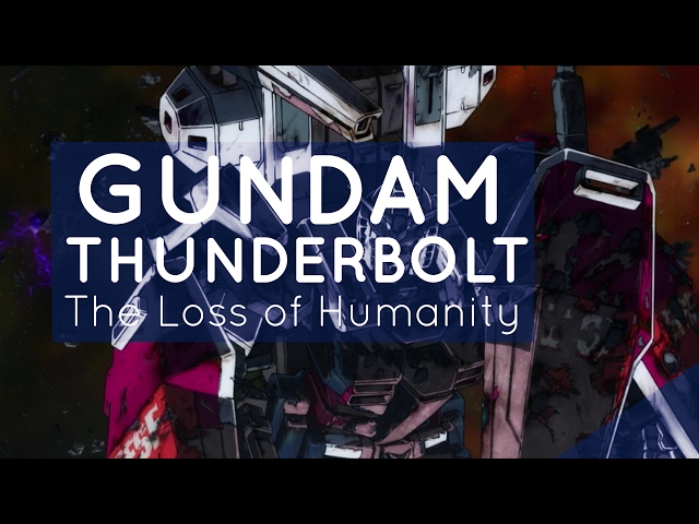 Gundam Thunderbolt and the Loss of Humanity