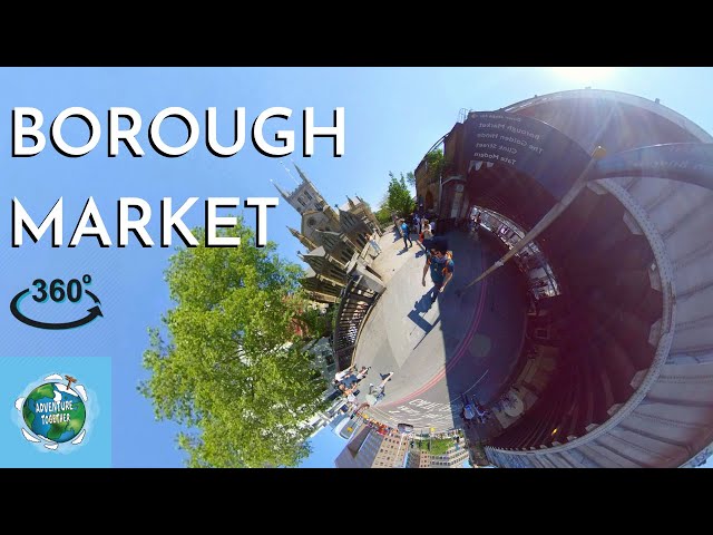 [360° London Walking Tour #5] Borough Market