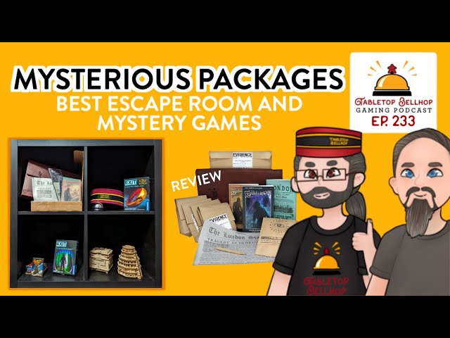 Mysterious Packages: Best Escape Room and Mystery Games, Tabletop Bellhop Gaming Podcast Episode 233