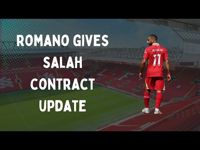 🔴 Liverpool FC: Mo Salah Contract Update from Fabrizio Romano! 🔴