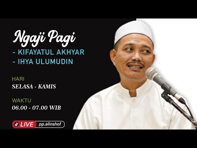 (Siaran Ulang 17/02/2025) Ngaji Fiqih & Tasawwuf - Kitab Kifayatul Akhyar & Ihya' Ulumuddin