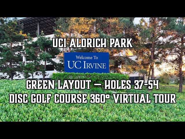 UCI Aldrich Park-Green/Turkey Shoot Layout, Holes 37-54