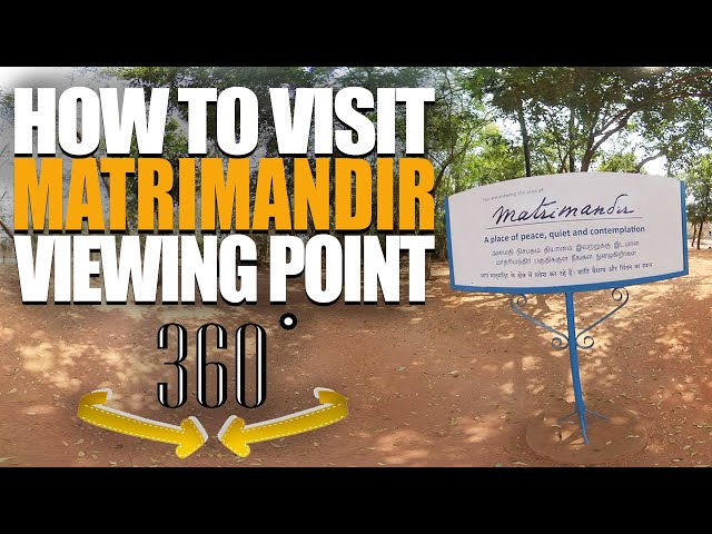 How To Visit Matrimandir In Auroville ❀ Matrimandir Auroville - 360 Video