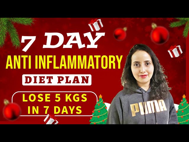 7 Day Anti Inflammatory Diet For Weight Loss | Vidya Balan Anti Inflammatory Diet