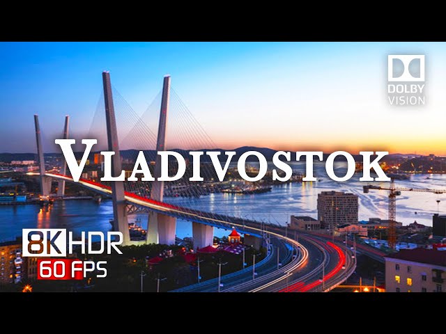 Vladivostok, Russia 🇷🇺 The Russian City Close to North Korea's Border in Breathtaking 8K Video