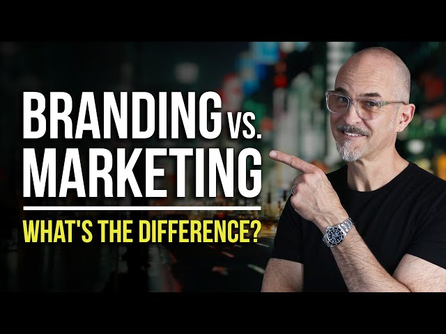 Branding vs. Marketing:  What's the Difference?