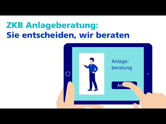 ZKB Anlageberatung kurz erklärt