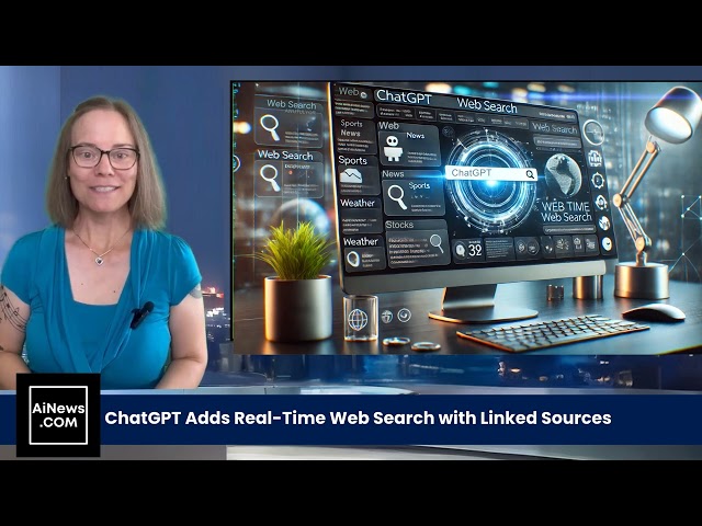 ChatGPT Adds Real Time Web Search with Linked Sources