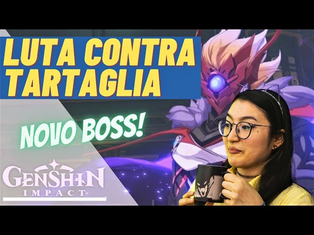 Enfrentando o Novo Boss TARTAGLIA (Childe) // SPOILERS!! | [Genshin Impact]