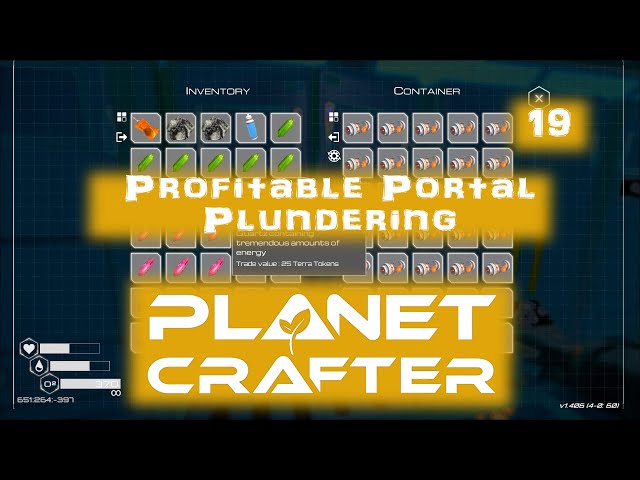 Profitable Portal Plundering - Planet Crafter DLC 19