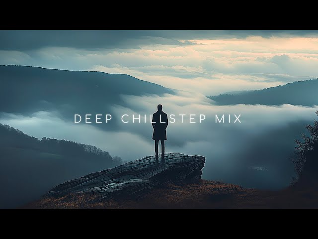 Solitude in the Sky | Deep Chillstep Music Mix