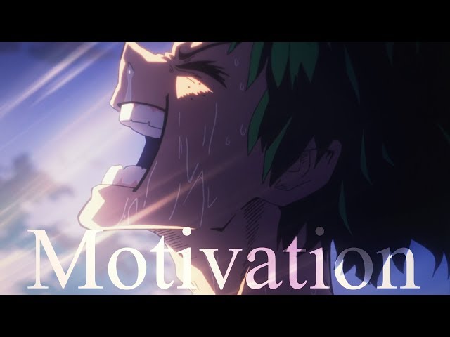 Boku No Hero Academia [AMV] - Motivation「Anime ＭＶ」