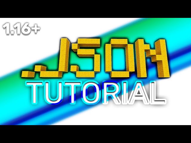 Minecraft JSON Tutorial [Datapack/Command]