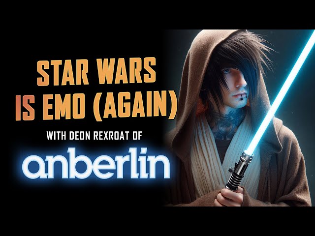 Star Wars is Emo (again) Ft. Deon Rexroat | TTM Ep. 253