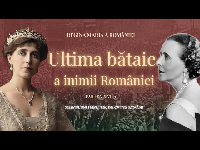 Regina Maria - Partea VI - Ultimii ani de viață între glorie și durere. | Carol II | Testamentul