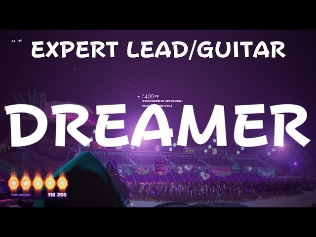 Dreamer 100% [EXPERT LEAD/GUITAR] | FORTNITE FESTIVAL S7