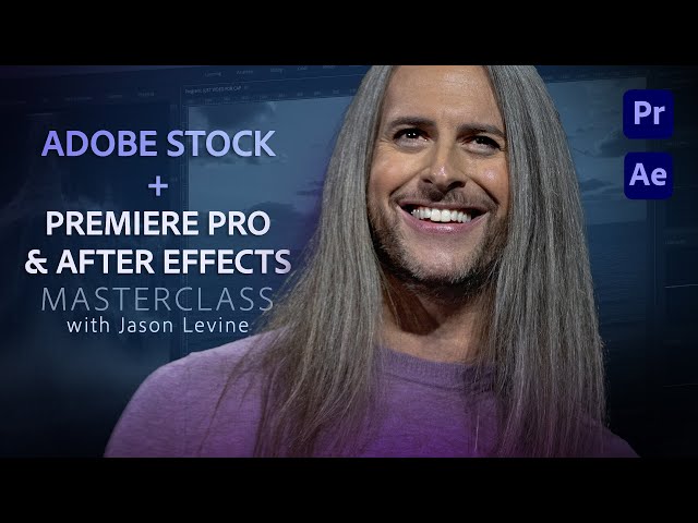 Video Masterclass | Adobe Stock + Premiere & After Effects