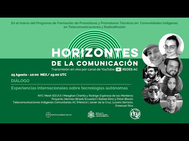 Experiencias internacionales sobre tecnologías autónomas - Con Proyecto Hermes, NYC Mesh, TIC AC