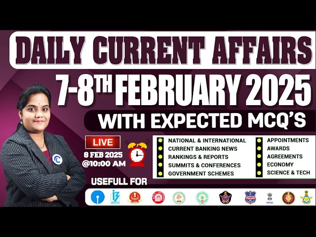 Daily Current Affairs February 7-8tTH|February current Affairs 2025 For All SSC, Bank, Railway Exams