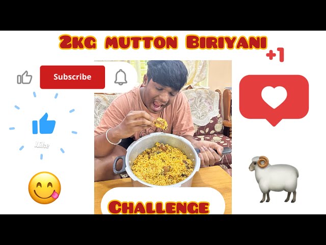 2 kg bannur mutton Biriyani challenge