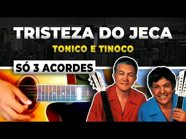 Como Tocar Tristeza do Jeca Cifra Violão