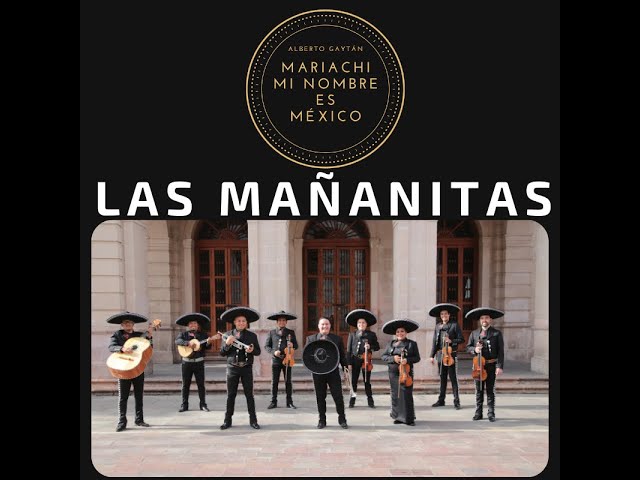 "Las Mañanitas" -  Mariachi Mi Nombre Es México